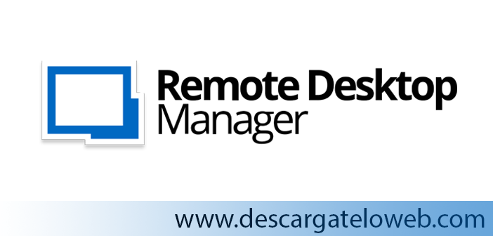 remote desktop manager rdm